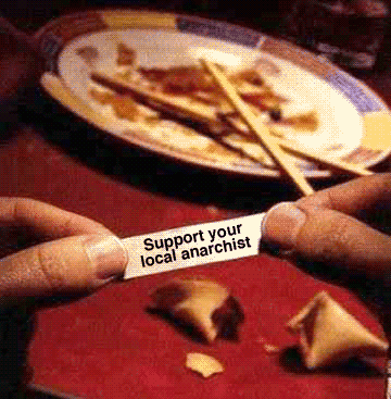 Support your local anarchist