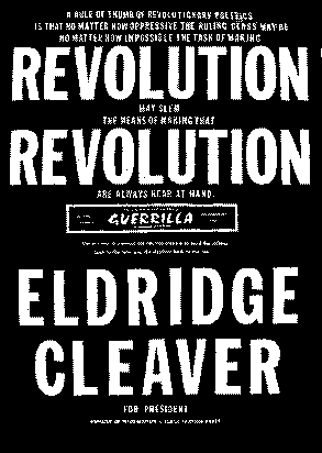 Eldridge Cleaver campaign poster, 1968