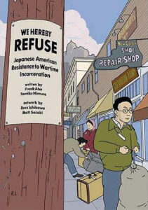 Illustration from We Hereby Refuse: Japanese American Resistance to Wartime Incarceration. A cartoon shows Japanese Americans waiting on a line in what appears to be an ordinary urban neighborhood.