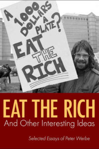 Cover image, Eat the Rich: and other interesting ideas / Selected essays of Peter Werbe